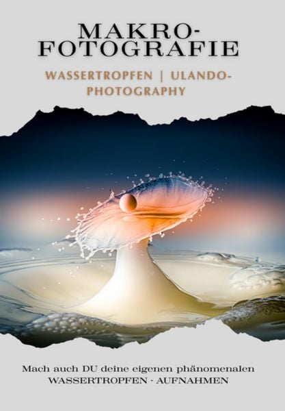 Produktbild: Makro - Fotografie Von Wassertropfen