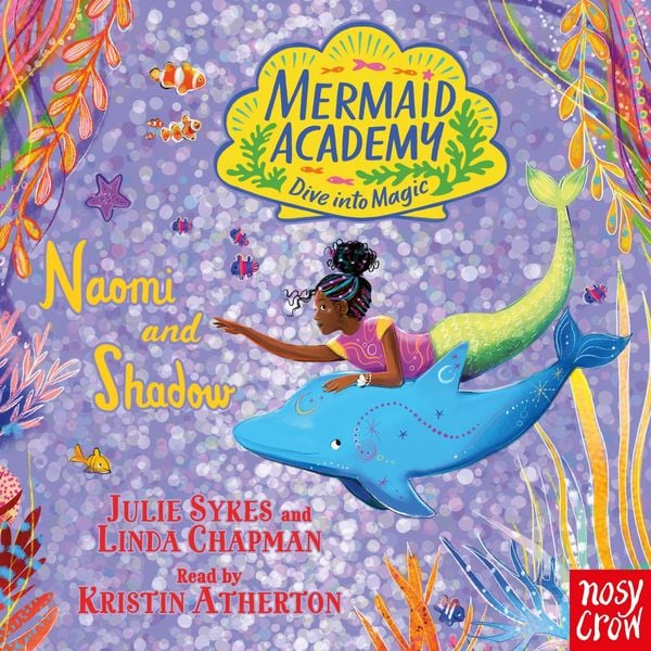 Mermaid Academy: Naomi and Shadow