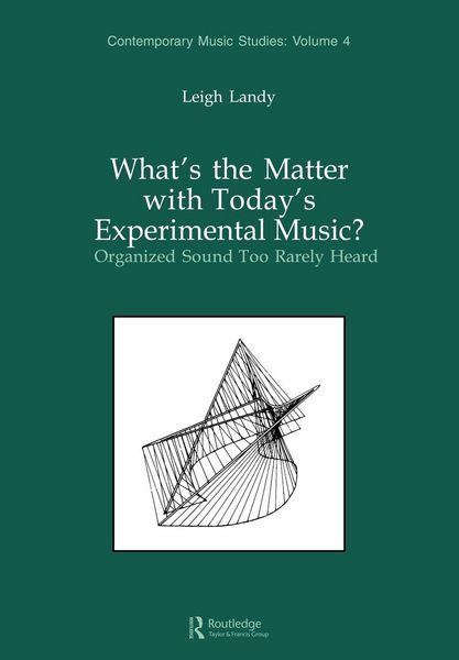 Produktbild: What's the Matter with Today's Experimental Music?