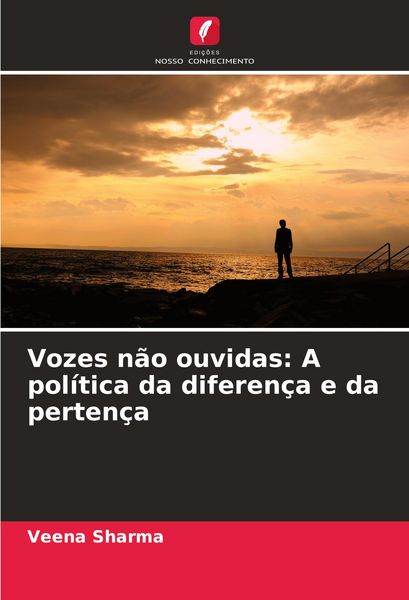 Produktbild: Vozes n&atilde;o ouvidas: A pol&iacute;tica da diferen&ccedil;a e da perten&ccedil;a