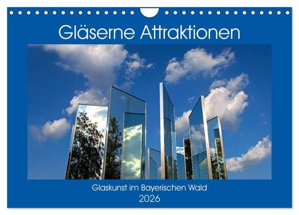 Produktbild: Gl&auml;serne Attraktionen - Glaskunst im Bayerischen Wald (Wandkalender 2026 DIN A4 quer), CALVENDO Monatskalender