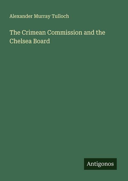 Produktbild: The Crimean Commission and the Chelsea Board