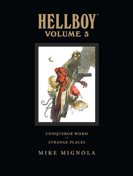 Produktbild: Hellboy Library Volume 3: Conqueror Worm and Strange Places