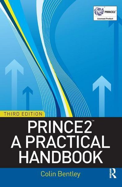 Produktbild: Bentley, C: PRINCE2: A Practical Handbook