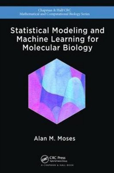 Produktbild: Statistical Modeling and Machine Learning for Molecular Biology