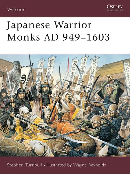 Produktbild: Japanese Warrior Monks AD 949-1603