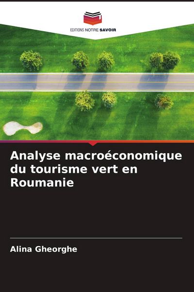 Produktbild: Analyse macro&eacute;conomique du tourisme vert en Roumanie