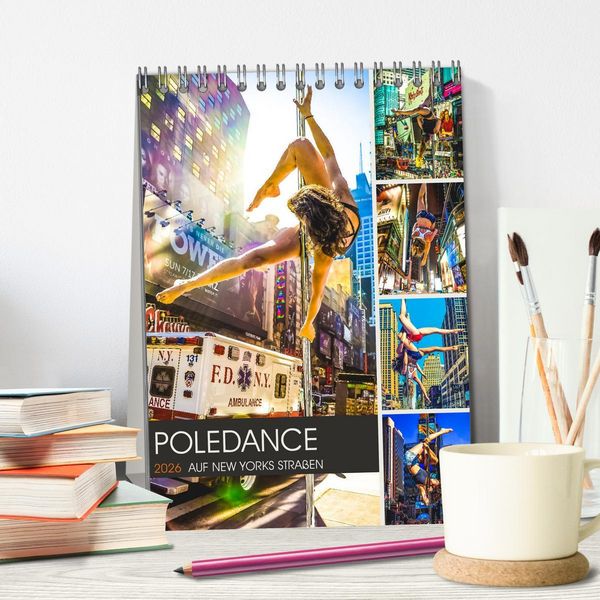 Produktbild: Poledance auf New Yorks Stra&szlig;en (Tischkalender 2026 DIN A5 hoch), CALVENDO Monatskalender