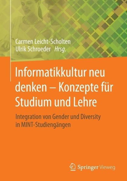 Produktbild: Informatikkultur neu denken - Konzepte f&uuml;r Studium und Lehre