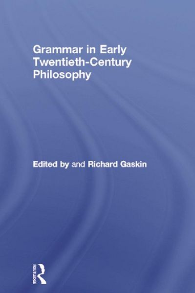 Produktbild: Grammar in Early Twentieth-Century Philosophy