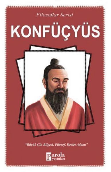 Produktbild: Konf&uuml;cy&uuml;s - B&uuml;y&uuml;k Cin Bilgesi, Filozof, Devlet Adami