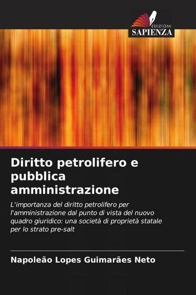 Produktbild: Diritto petrolifero e pubblica amministrazione
