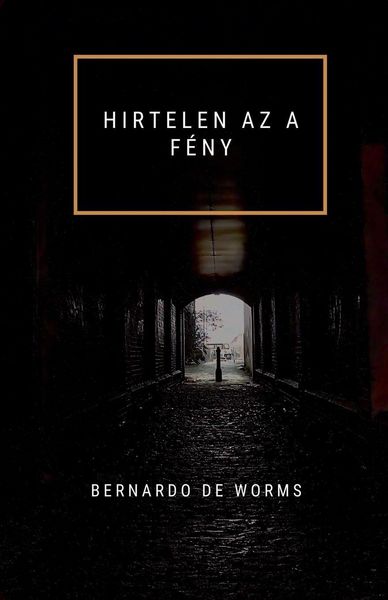 Produktbild: Hirtelen Az a F&eacute;ny