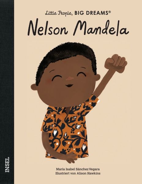 Produktbild: Nelson Mandela &ndash; Little People, BIG DREAMS (Deutsche Ausgabe)