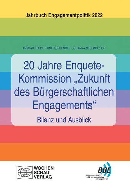 Produktbild: 20 Jahre Enquete-Kommission "Zukunft des B&uuml;rgerschaftlichen Engagements" - Bilanz und Ausblick