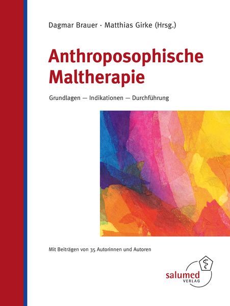 Anthroposophische Maltherapie, Gebundene Ausgabe von , Salumed, 978-3-928914-50-5