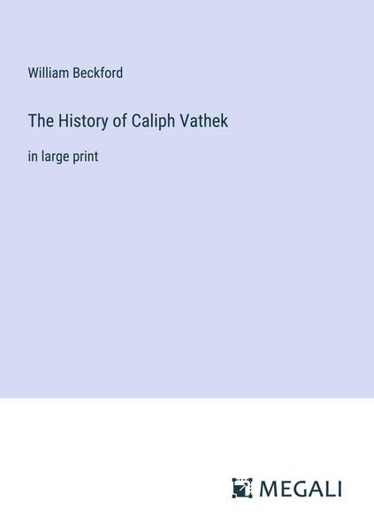 Produktbild: The History of Caliph Vathek
