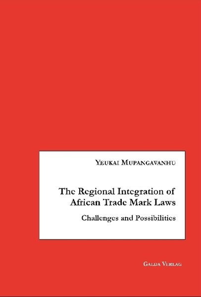 Produktbild: The Regional Integration of African Trade Mark Laws