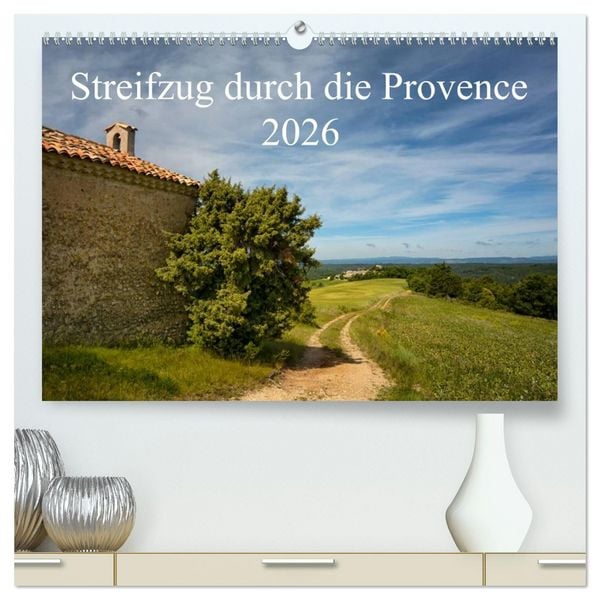 Produktbild: Streifzug durch die Provence (hochwertiger Premium Wandkalender 2026 DIN A2 quer), Kunstdruck in Hochglanz