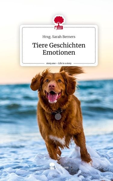 Produktbild: Tiere Geschichten Emotionen. Life is a Story - story.one
