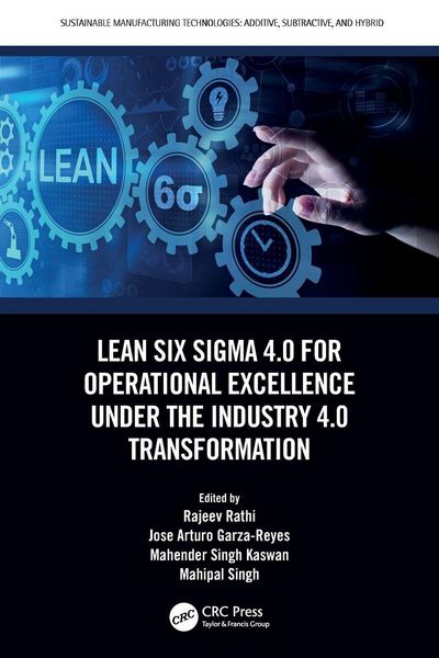 Produktbild: Lean Six Sigma 4.0 for Operational Excellence Under the Industry 4.0 Transformation