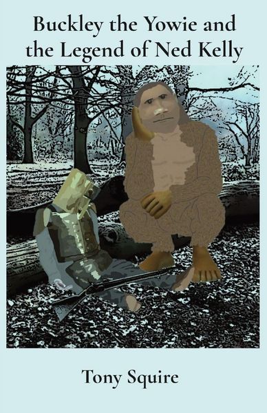 Produktbild: Buckley the Yowie and the Legend of Ned Kelly