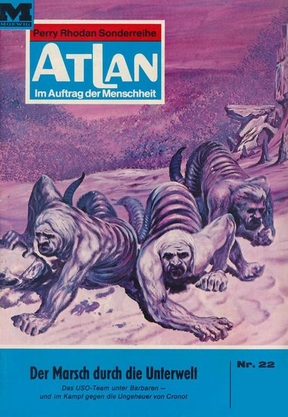 Produktbild: Atlan 22: Der Marsch durch die Unterwelt