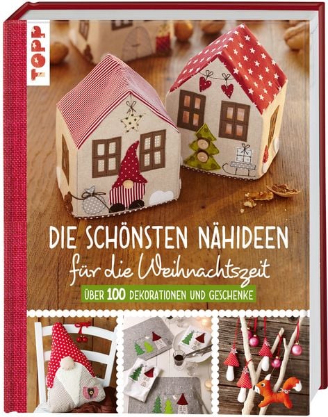 Produktbild: Die sch&ouml;nsten N&auml;hideen f&uuml;r die Weihnachtszeit