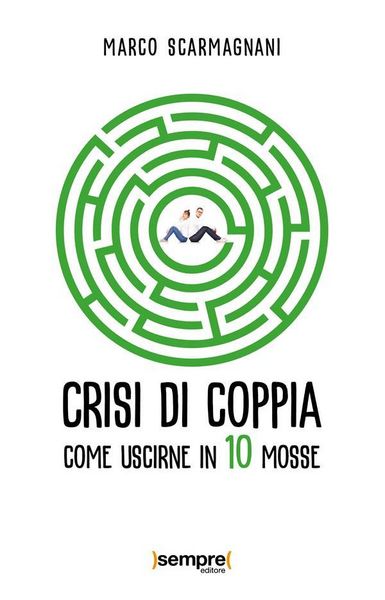 Produktbild: Crisi di coppia. Come uscirne in 10 mosse