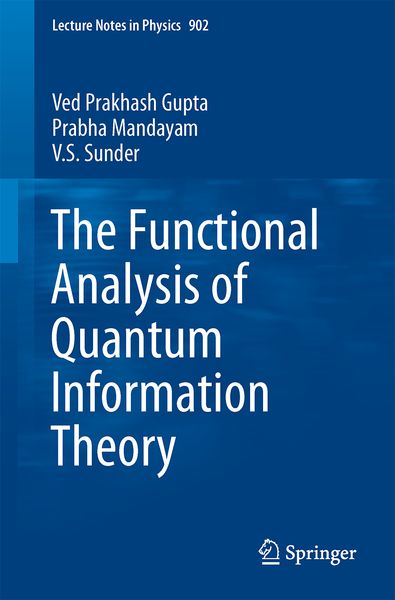 Produktbild: The Functional Analysis of Quantum Information Theory