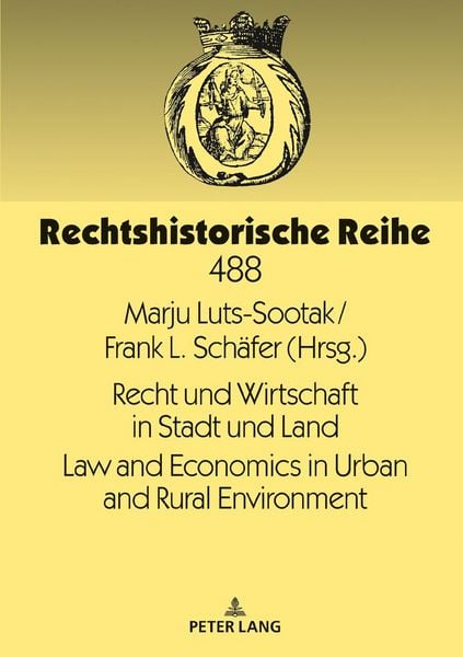 Produktbild: Recht und Wirtschaft in Stadt und Land Law and Economics in Urban and Rural Environment