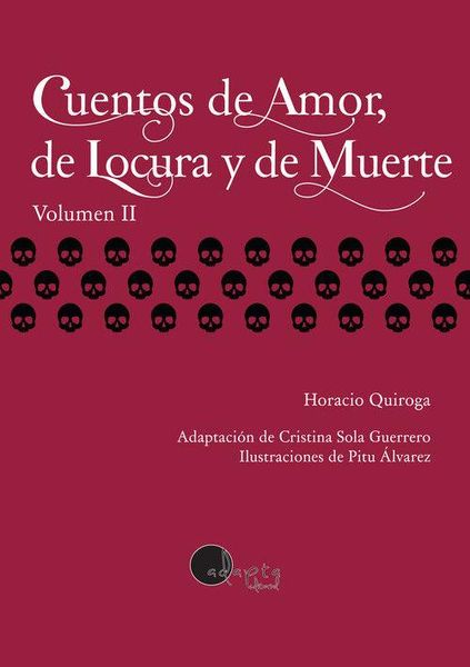 Produktbild: Cuentos de Amor, de Locura y de Muerte. Vol. 2