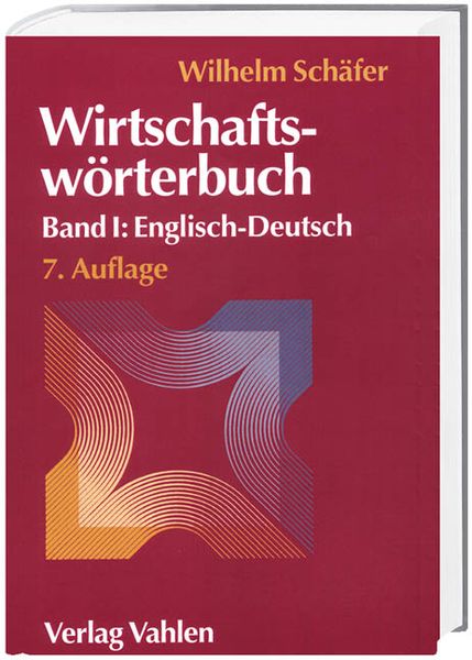 Produktbild: Wirtschaftsw&ouml;rterbuch 1. Englisch-Deutsch