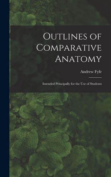 Produktbild: Outlines of Comparative Anatomy