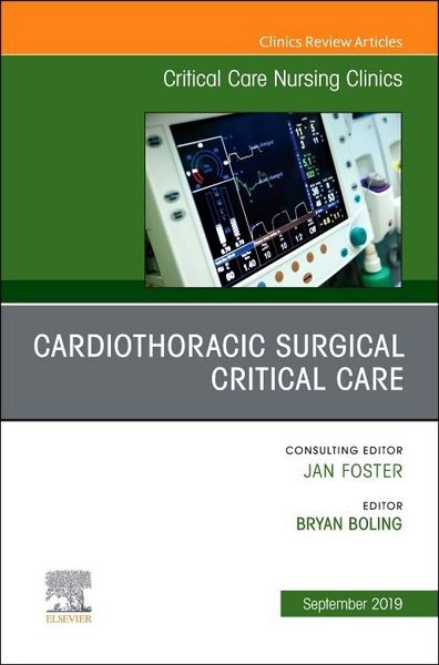 Produktbild: Cardiothoracic Surgical Critical Care, an Issue of Critical Care Nursing Clinics of North America
