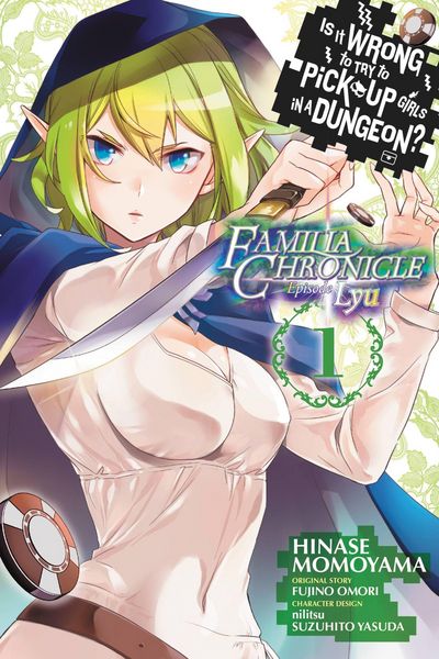 Produktbild: Is It Wrong to Try to Pick Up Girls in a Dungeon? Familia Chronicle Episode Lyu, Vol. 1 (manga)