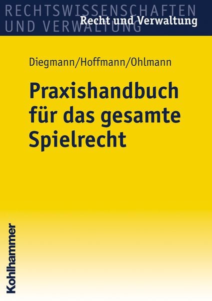 Praxishandbuch für das gesamte Spielrecht