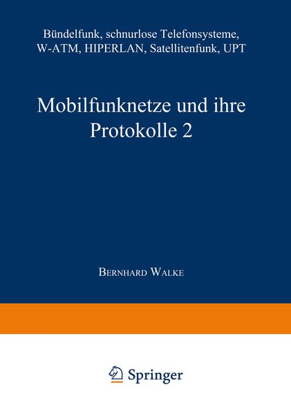 Mobilfunknetze und ihre Protokolle 2, Taschenbuch von Bernhard Walke, Vieweg & Teubner, 9783663059073