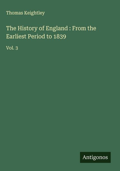 Produktbild: The History of England : From the Earliest Period to 1839