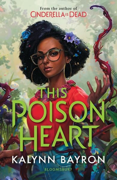 This Poison Heart, Taschenbuch von Kalynn Bayron, Bloomsbury Academic