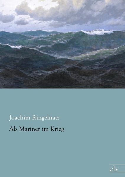 Produktbild: Als Mariner im Krieg