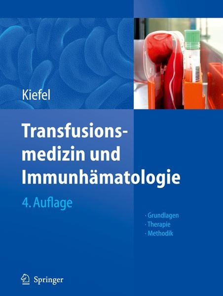 'Transfusionsmedizin Und Immunhämatologie' Von '' - Buch - '978-3-642 ...