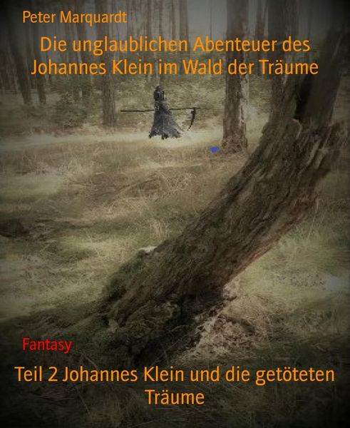 Produktbild: Teil 2 Johannes Klein und die get&ouml;teten Tr&auml;ume