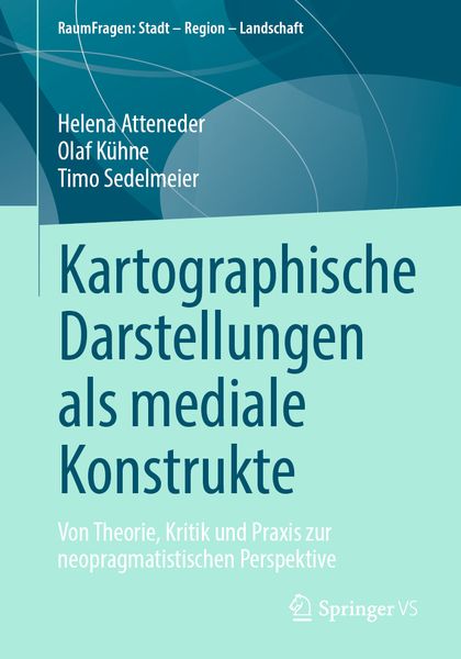 Produktbild: Kartographische Darstellungen als mediale Konstrukte