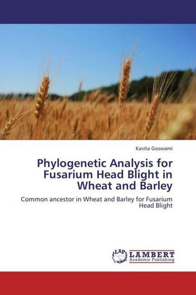 Produktbild: Goswami, K: Phylogenetic Analysis for Fusarium Head Blight i