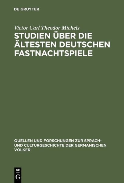 Produktbild: Studien &uuml;ber die &auml;ltesten deutschen Fastnachtspiele
