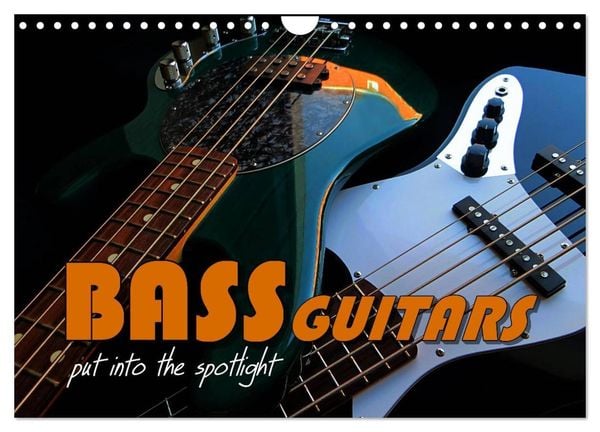 BASS GUITARS put into the spotlight (Wall Calendar 2025 DIN A4 landscape), CALVENDO 12 Month Wall Calendar