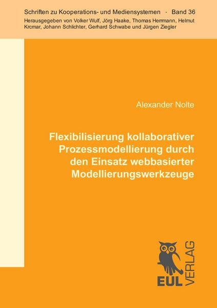 Produktbild: Flexibilisierung kollaborativer Prozessmodellierung durch den Einsatz webbasierter Modellierungswerkzeuge