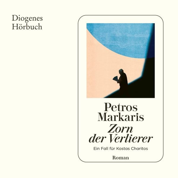 Zorn der Verlierer - Petros Markaris, Audio, 9783257696486