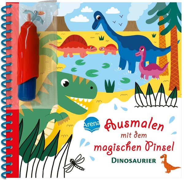 Ausmalen mit dem magischen Pinsel. Dinosaurier, Gebundene Ausgabe von Mélusine Allirol, Arena, 978-3-401-71939-9